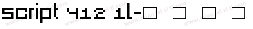 script 412 1L字体转换
